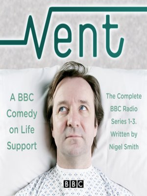 cover image of Vent, A Comedy on Life-Support